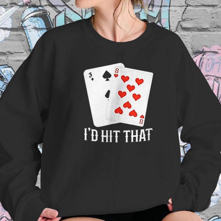 Id Hit That 11 Of Blackjack Cards Gambling Sweatshirt Gifts for Her