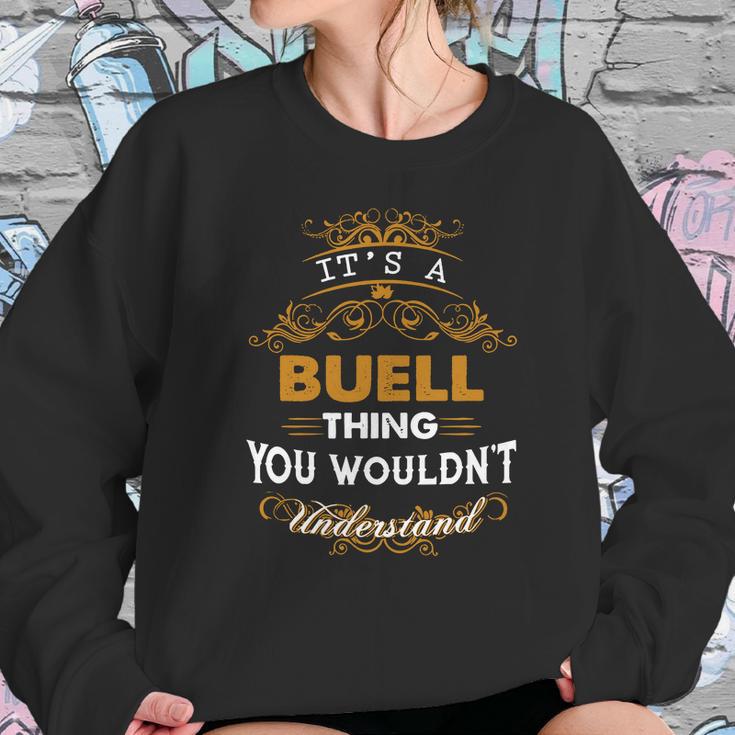 Its A Buell Thing You Wouldnt Understand - BuellShirt Buell Hoodie Buell Family Buell Tee Buell Name Buell Lifestyle Buell Shirt Buell Names Sweatshirt Gifts for Her