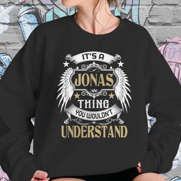 Its A Jonas Thing You Wouldnt Understand Name Sweatshirt Gifts for Her