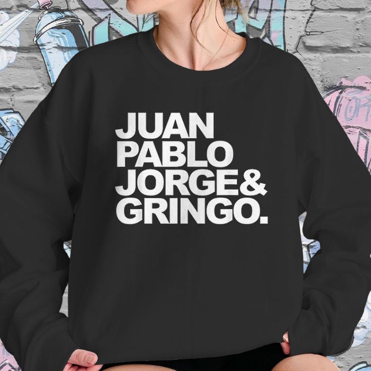 Juan Pablo Jorge And Gringo Sweatshirt Gifts for Her