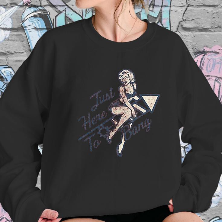 Just Here To Bang Funny Pin Up Model Usa Graphic Sweatshirt Gifts for Her