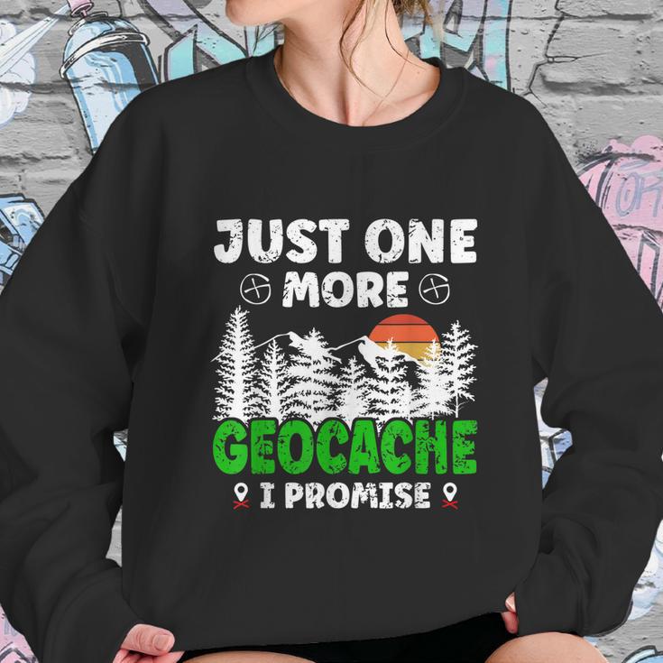 Just One More Geocache Geocacher Geocaching Fans Graphic Design Printed Casual Daily Basic Sweatshirt Gifts for Her