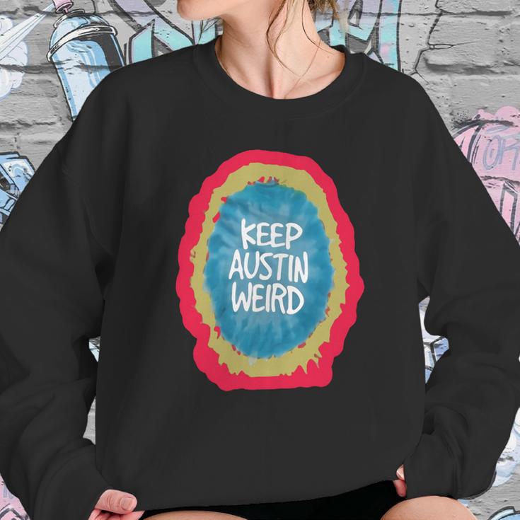 Keep Austin Weird Gift Sweatshirt Gifts for Her