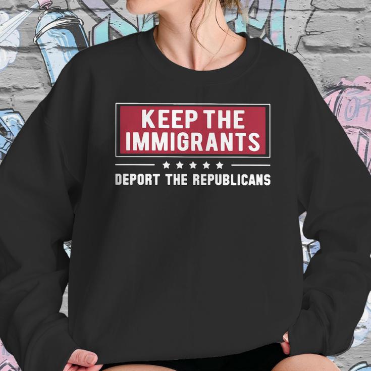 Keep The Immigrants Deport The Republicans Sweatshirt Gifts for Her