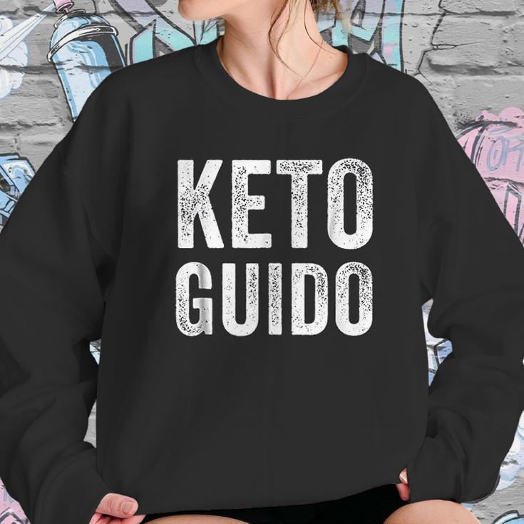 Keto Guido Funny Design Sweatshirt Gifts for Her