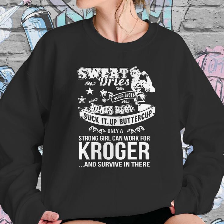 Kroger Worker Woman Only A Strong Girl Can Work For Kroger Sweatshirt Gifts for Her