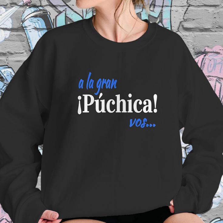 A La Gran Puchica Vos Spanish Slang El Salvador Sweatshirt Gifts for Her