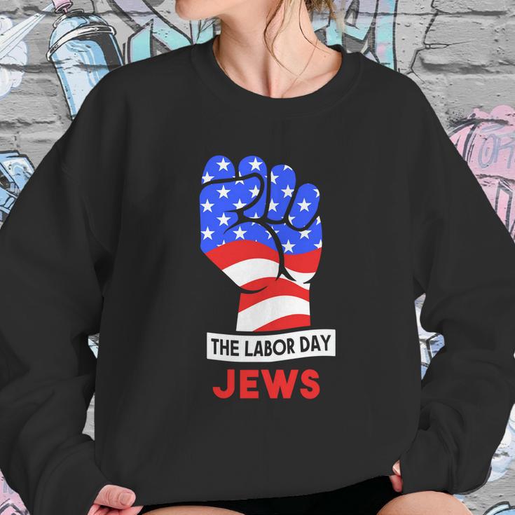 The Labor Day Jews Gift Sweatshirt Gifts for Her