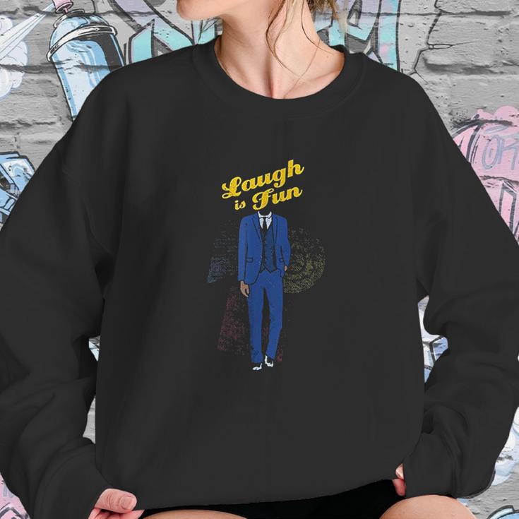 Laugh Is Fun Scp Sweatshirt Gifts for Her