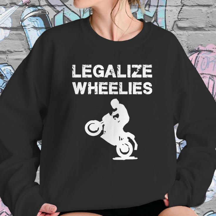 Legalize - Legalize Wheelies - Motorcycling And T-Shirt Sweatshirt Gifts for Her