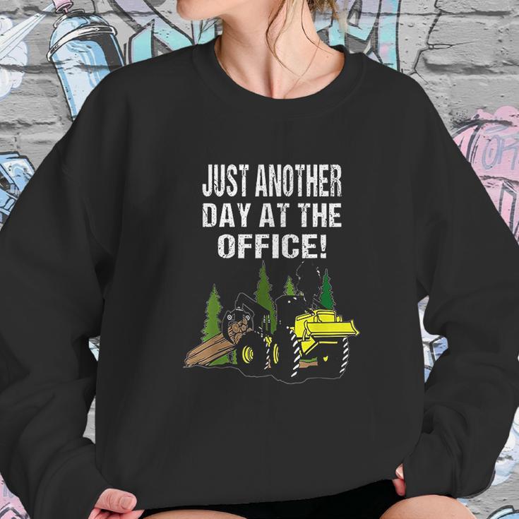 Logging Skidder Driver Diesel Just Another Day At The Office Sweatshirt Gifts for Her