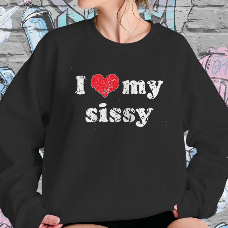 I Love Heart My Sissy Sweatshirt Gifts for Her