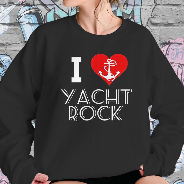 I Love Yacht Rock Sweatshirt Gifts for Her