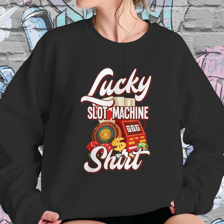 Lucky Slot Machine Casino Las Vegas Gambling Sweatshirt Gifts for Her