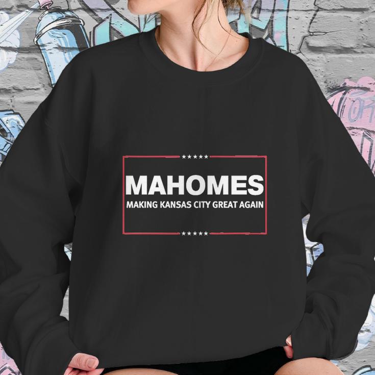 Mahomes Making Kansas City Great Again Sweatshirt Gifts for Her