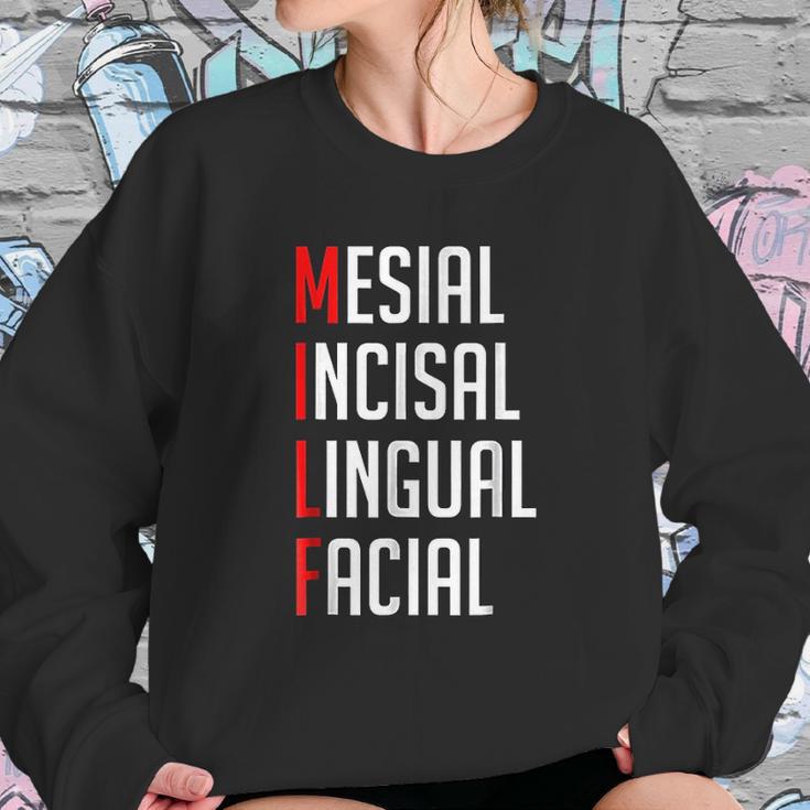 Milf Mesial Incisal Lingual Facial Funny Dental Sweatshirt Gifts for Her