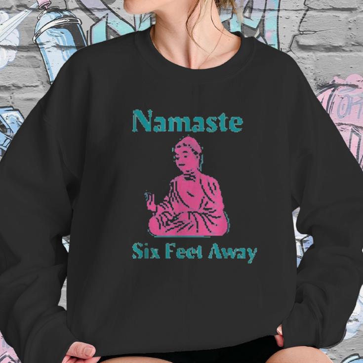 Namaste Six Feet Away 6 Feet Social Distancing Sweatshirt Gifts for Her