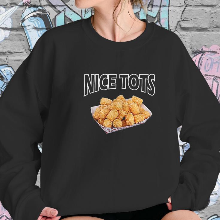 Nice Tots Tater Sweatshirt Gifts for Her