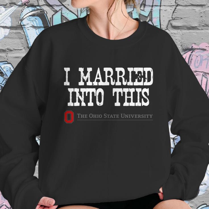 Ohio State University Married Into I Married Into This Sweatshirt Gifts for Her