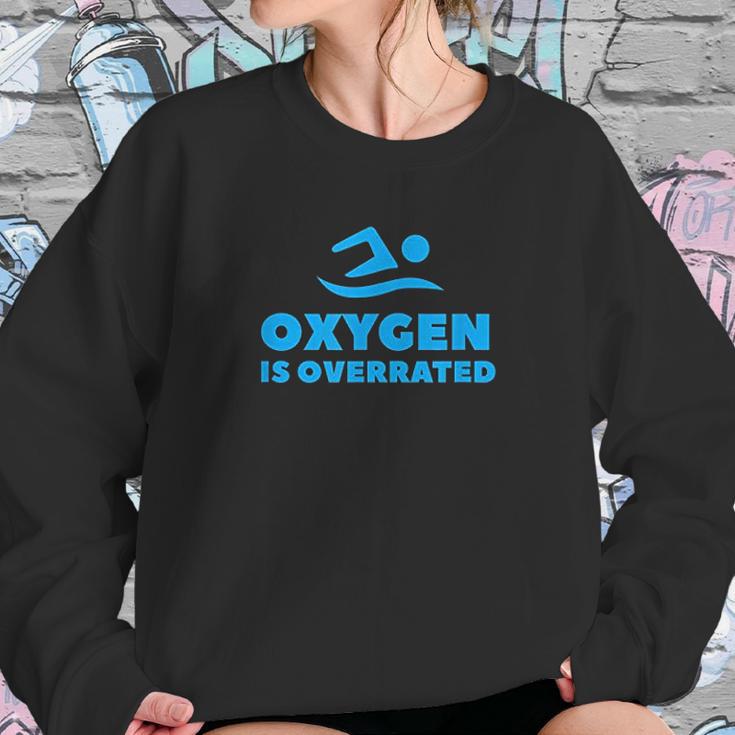 Oxygen Is Overrated Sweatshirt Gifts for Her