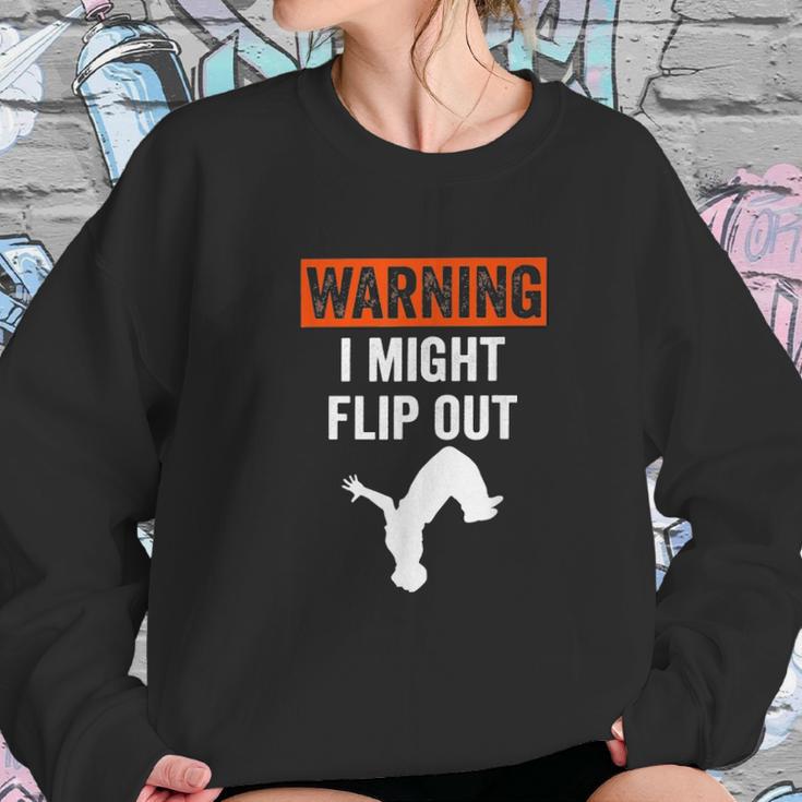 Parkour Clothing Apparel Warning I Might Flip Out Sweatshirt Gifts for Her