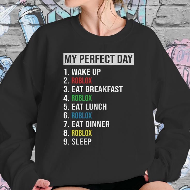 My Perfect Day Video Games Cool Gamer Play Roblox All Day 2020 Sweatshirt Gifts for Her