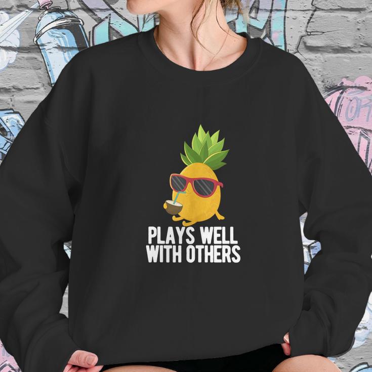 Pineapple Swinger Plays Well With Others Swingers Shirt Sweatshirt Gifts for Her