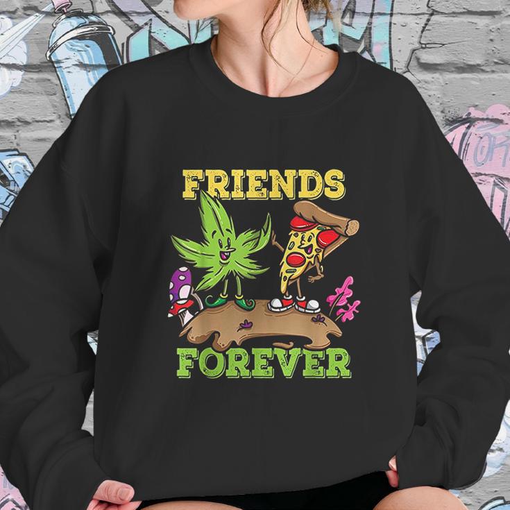 Pizza Weed Friends Forever Sweatshirt Gifts for Her