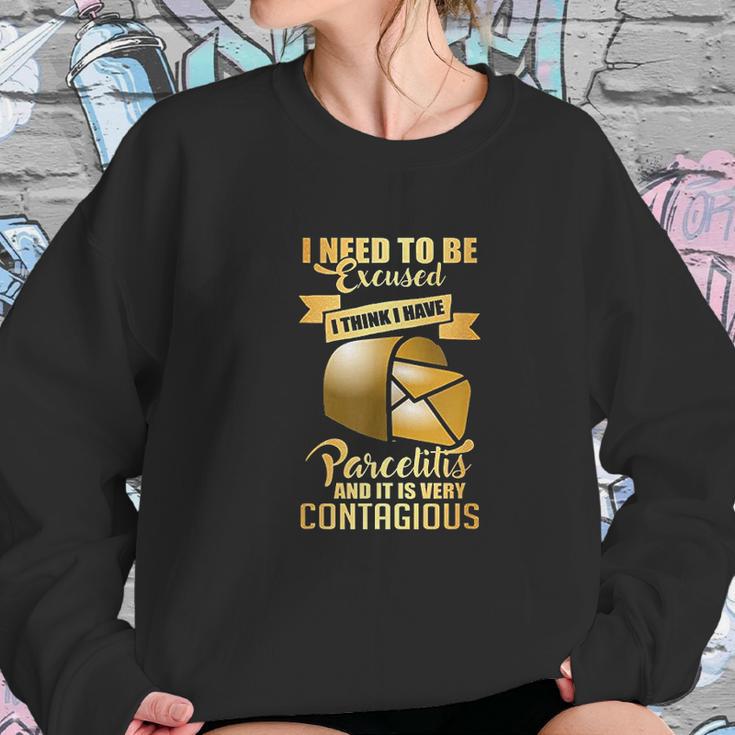 Postal Worker Parcelitis Very Contagious Funny Gift Sweatshirt Gifts for Her