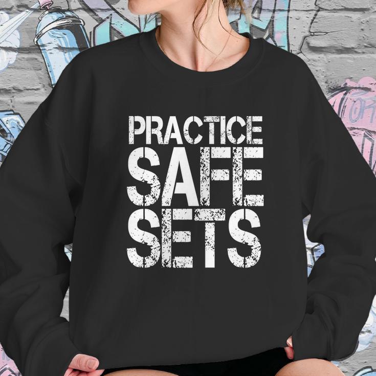 Practice Safe Sets Shirt - Funny BodybuildingShirts Sweatshirt Gifts for Her