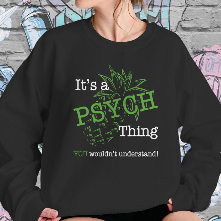 Psych Things Sweatshirt Gifts for Her