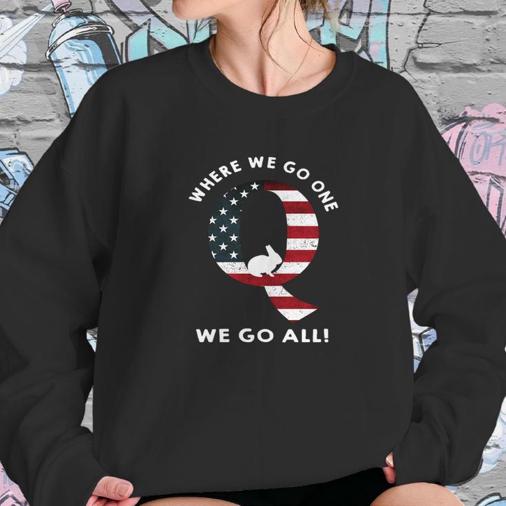 Q Anon Where We Go One We Go All Qanon Shirt Sweatshirt Gifts for Her