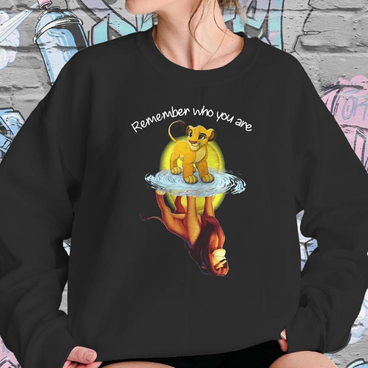 Remember Who You Are The Lion King Sweatshirt Gifts for Her