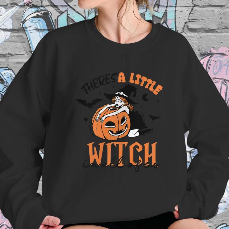 Theres A Little Witch In All Of Us Pumpkin Sweatshirt Gifts for Her