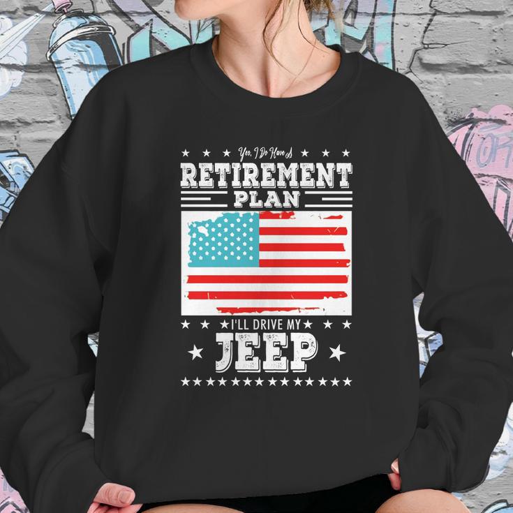 Retirement Gifts Tee Ill Drive My Jeep Retirement Plan Sweatshirt Gifts for Her