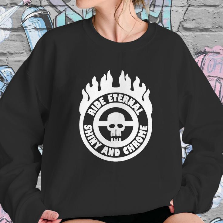 Ride Eternal Shiny And Chrome Sweatshirt Gifts for Her