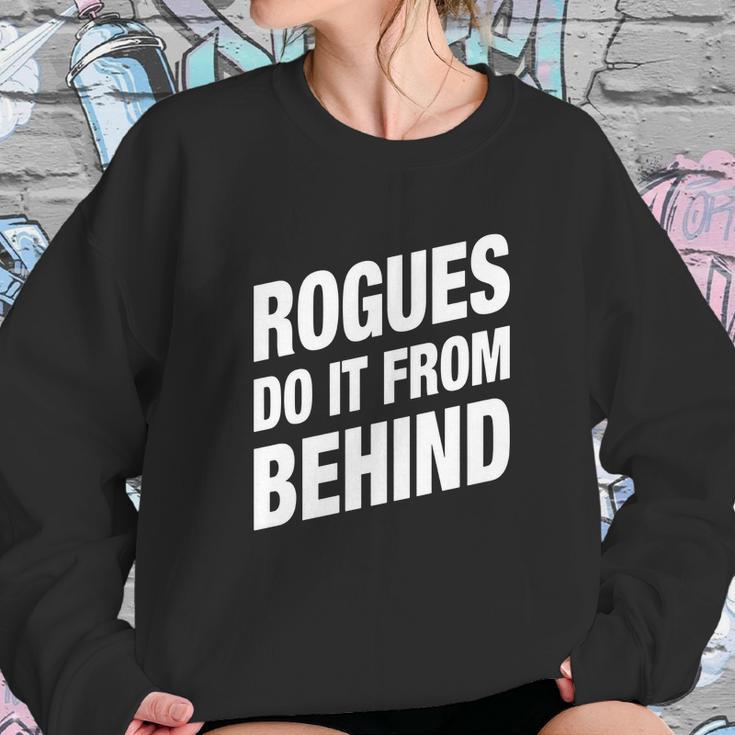 Rogues Do It From Behind Dnd Rogue Sweatshirt Gifts for Her