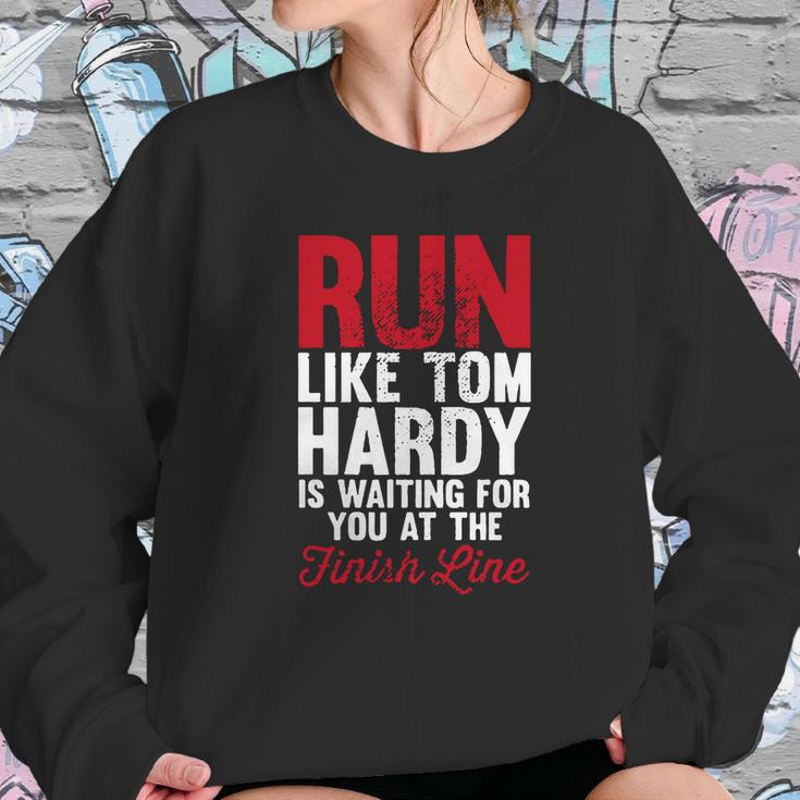 Running For Tom Hardy T-Shirt Sweatshirt Gifts for Her