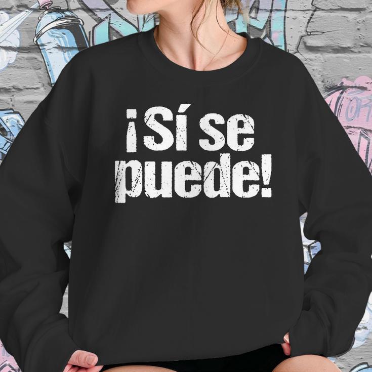 Si Se Puede T-Shirt Sweatshirt Gifts for Her