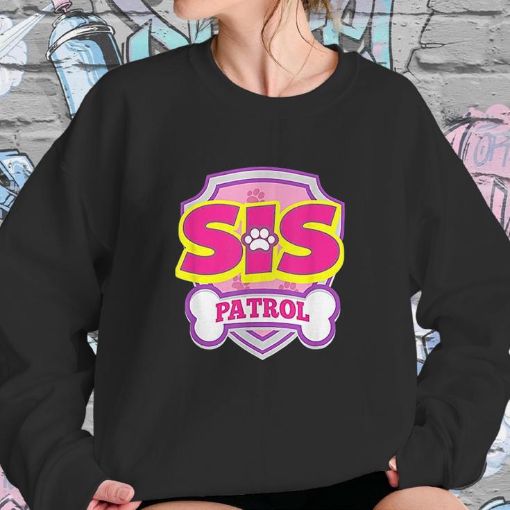 Sis Patrol Sweatshirt Gifts for Her