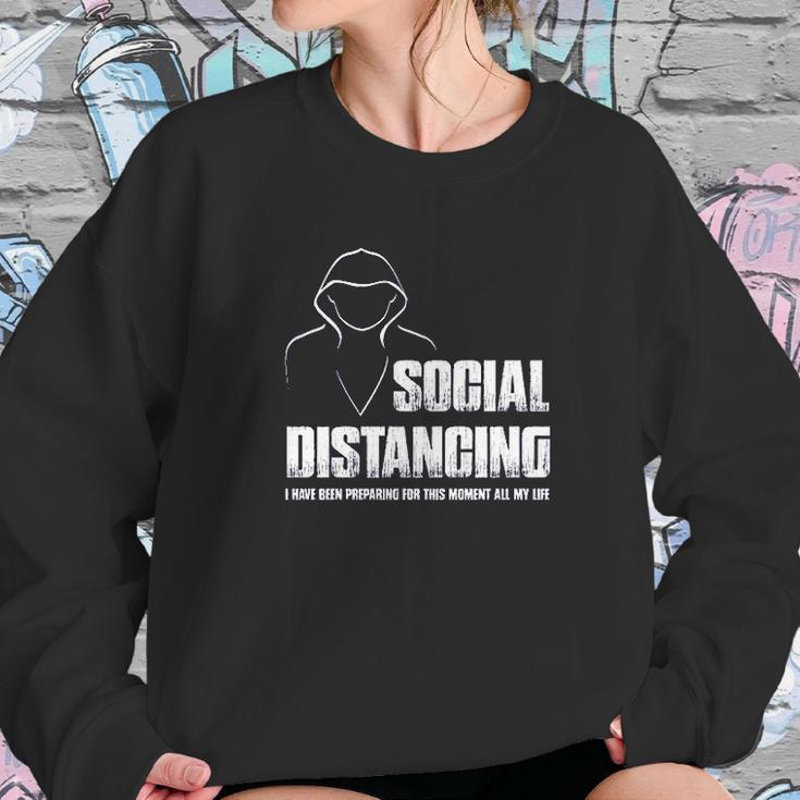 Social Distancing And Chill Introvert Gift Sweatshirt Gifts for Her