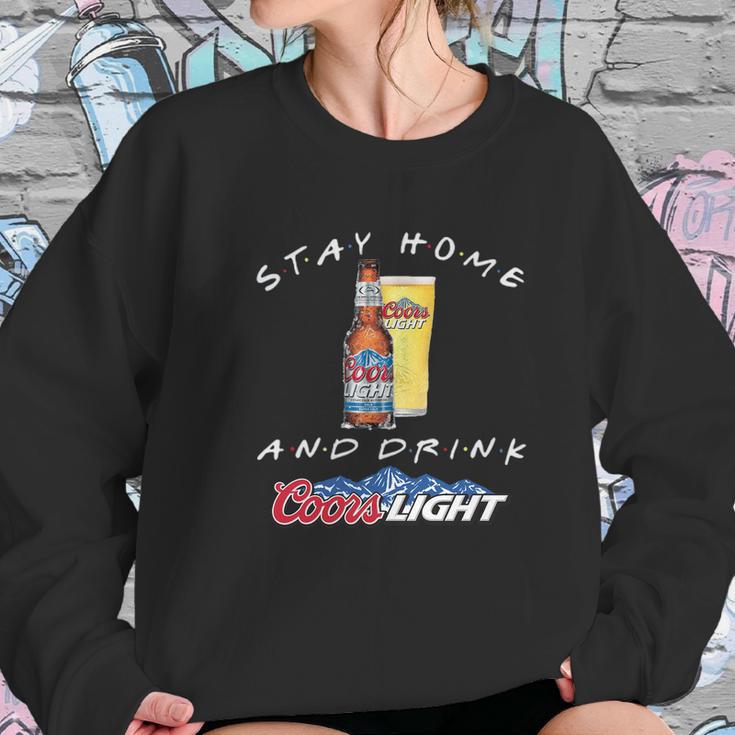 Stay Home And Drink Coors Light Coronavirus Shirt Sweatshirt Gifts for Her