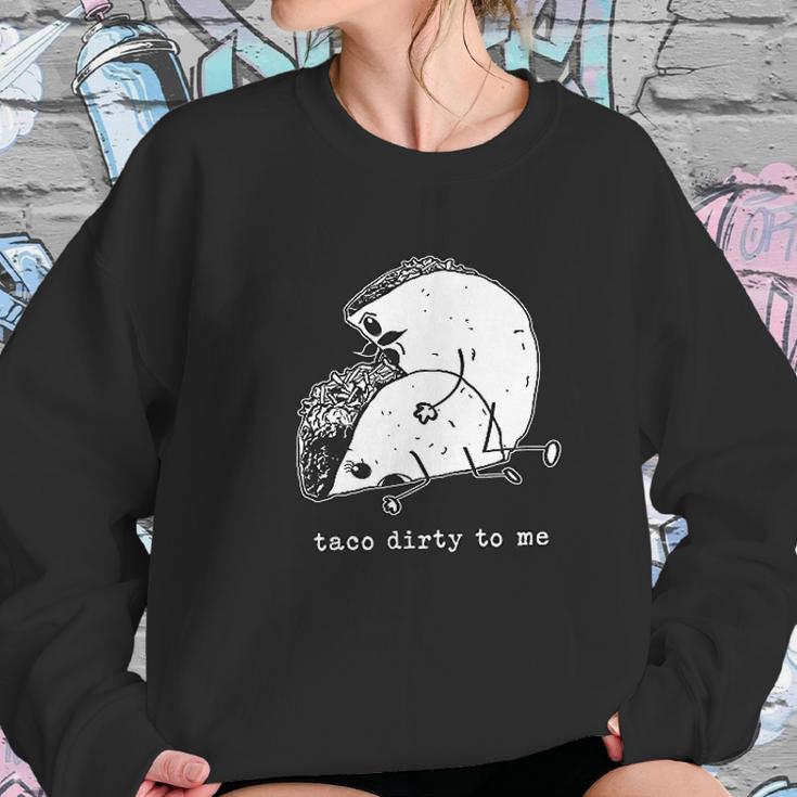 Taco To Me Funny Cinco De Mayo Humping Sweatshirt Gifts for Her