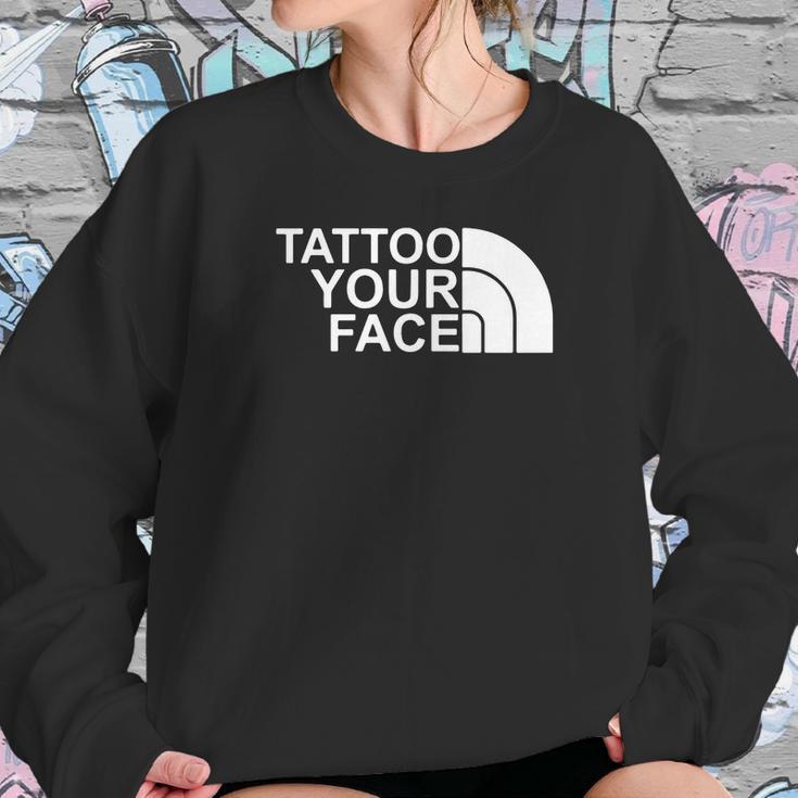 Tattoo Your Face Pullover Hoodie Sweatshirt Gifts for Her