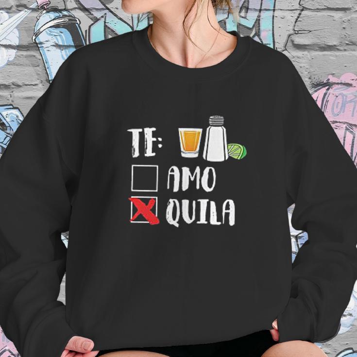 Te Amo Te Quila Drink Cinco De Mayo Sweatshirt Gifts for Her