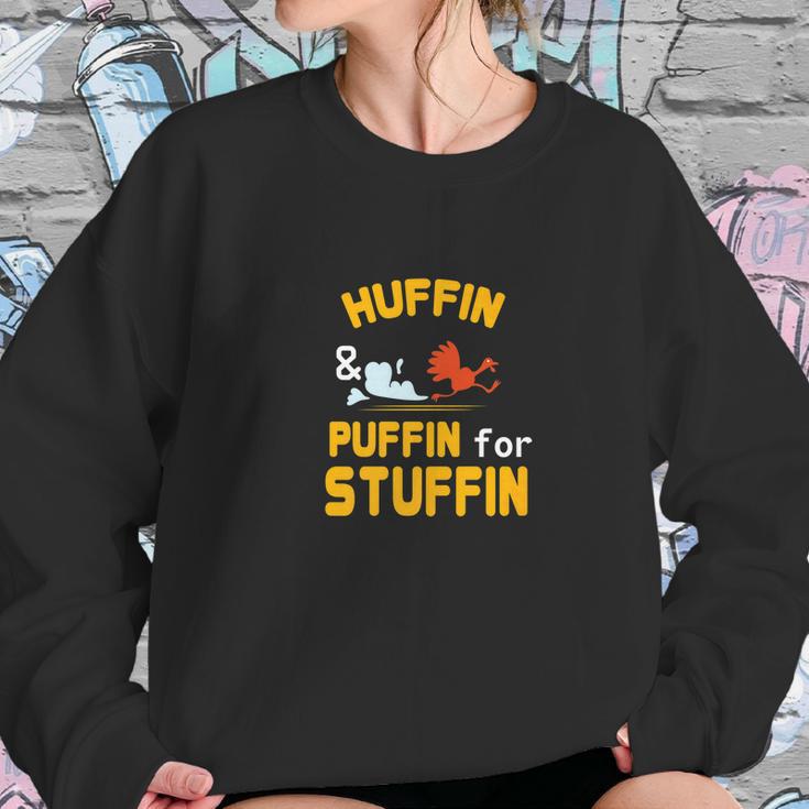 Thanksgiving Turkey Trot Huffin Puffin For Stuffin Sweatshirt Gifts for Her