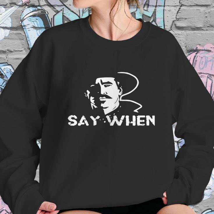 Tombstone Doc Holliday Say When Shirt Sweatshirt Gifts for Her