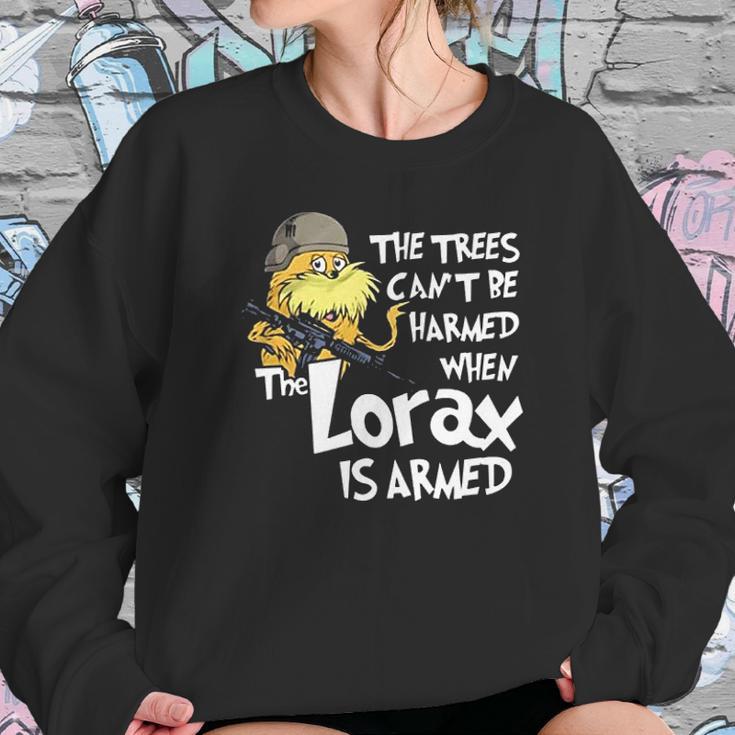 The Trees Can Not Be Harmed When The Lorax Is Armed Sweatshirt Gifts for Her