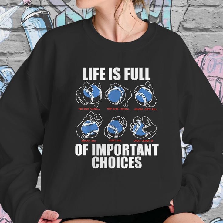 Types Of Baseball Pitches Life Choices Pitcher Player Sweatshirt Gifts for Her