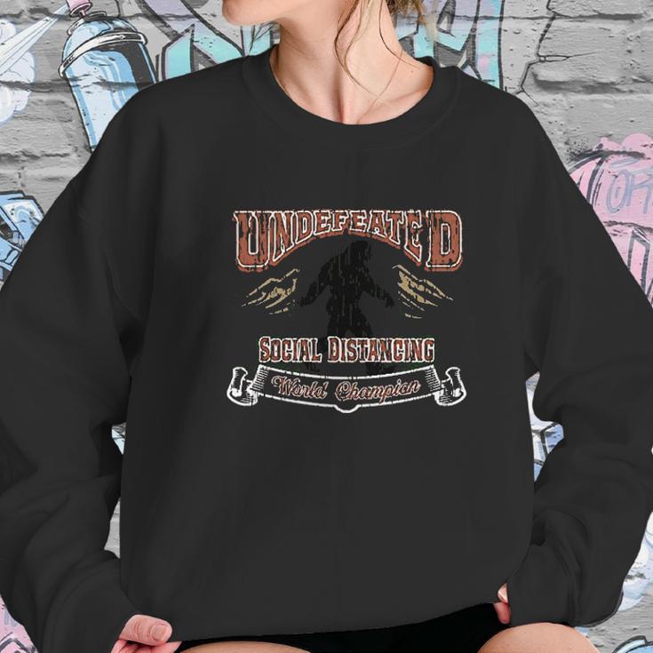 Undefeated Social Distancing Champion Bigfoot Sweatshirt Gifts for Her